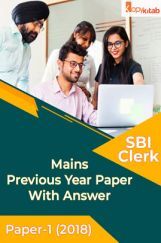 SBI Clerk Mains Previous Year  Paper With Answer Paper-1 2018 SBI Clerk Mains Previous Year  Paper With Answer Paper-1 2018